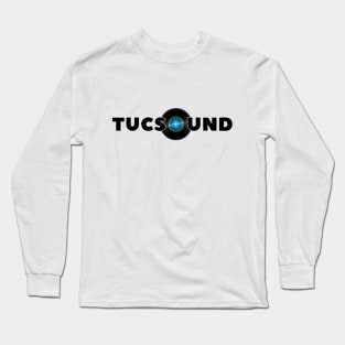 TUCSOUND Long Sleeve T-Shirt